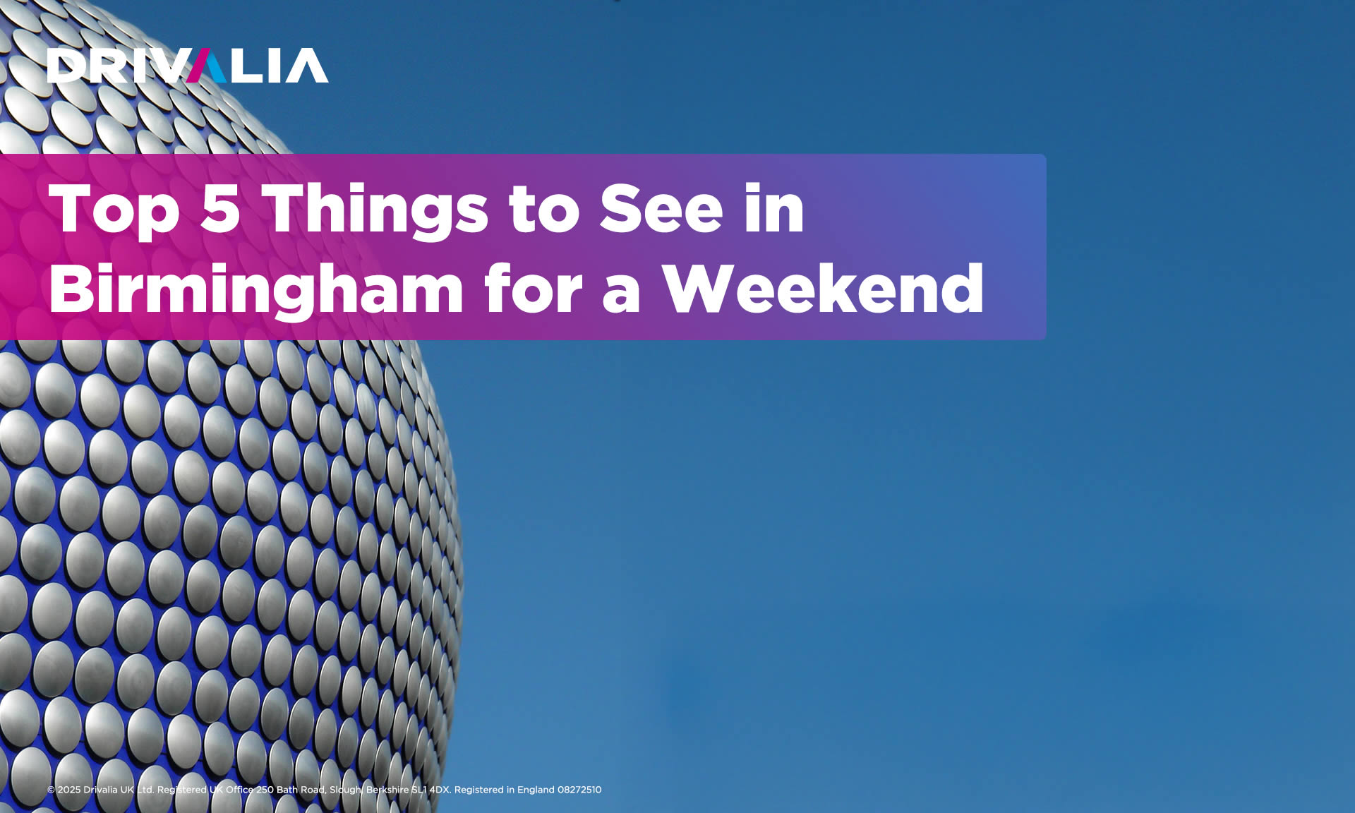 Top 5 Things to See in Birmingham for a Weekend Visit